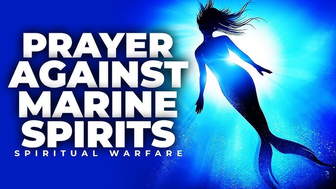 Prayers Against Marine Spirits