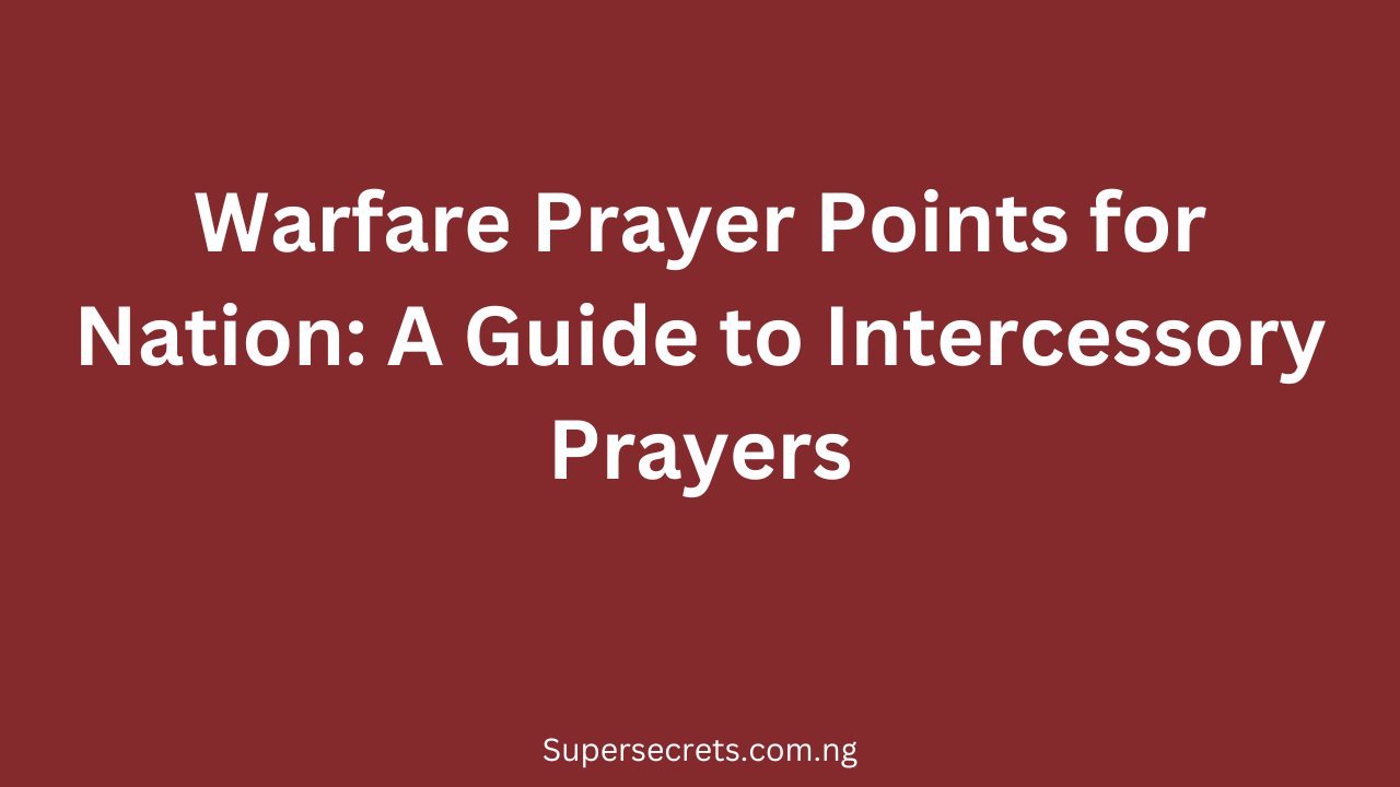 Warfare Prayer Points for Nation