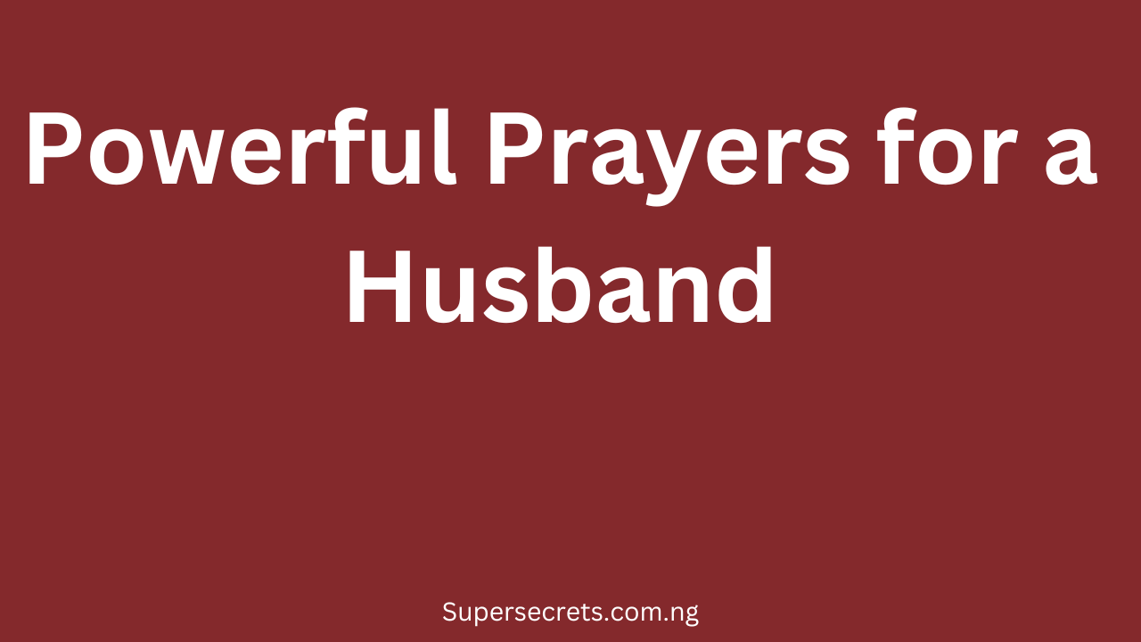 Powerful Prayers for a Husband